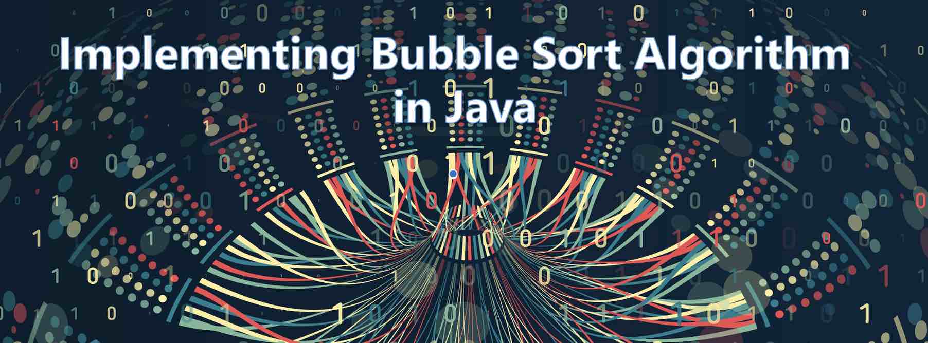 Implementing Bubble Sort Algorithm in Java